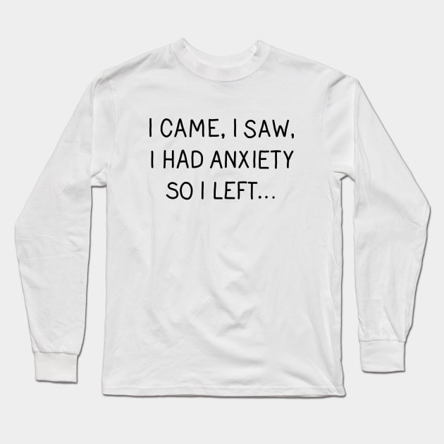 Anxiety Long Sleeve T-Shirt by valentinahramov